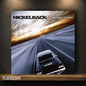 Nickelback - All the Right Reasons