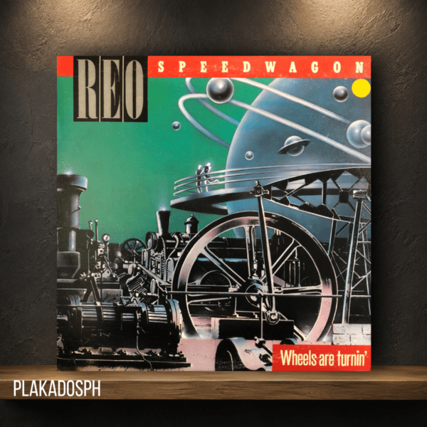 REO Speedwagon - Wheels Are Turnin’