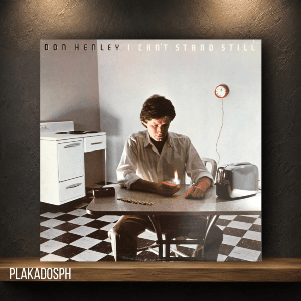 Don Henley - I Can’t Stand Still