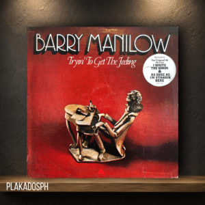 Barry Manilow - Tryin’ To Get The Feeling
