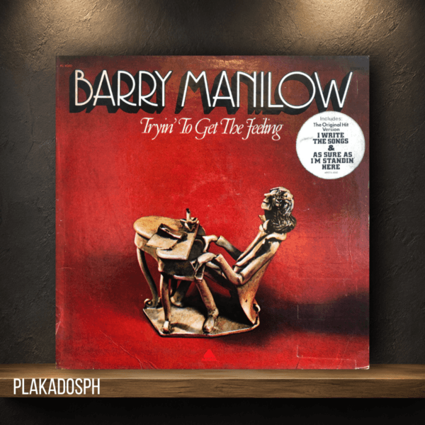 Barry Manilow - Tryin’ To Get The Feeling