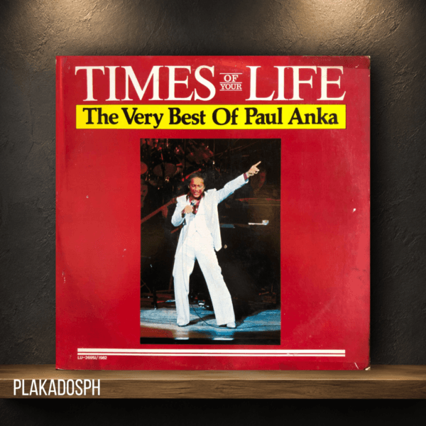 Paul Anka - Times Of Your Life (The Very Best Of Paul Anka)